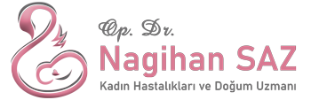 Op. Dr. Nagihan SAZ | Kadın Hastalıkları ve Doğum Uzmanı